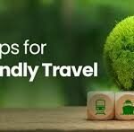 Sustainable & Eco-Friendly Travel: The Future of Tourism in 2025 🌱
